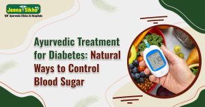 Ayurvedic Treatment for Diabetes.