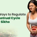Natural Ways to Regulate Your Menstrual Cycle