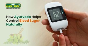 Ayurvedic treatment for diabetes
