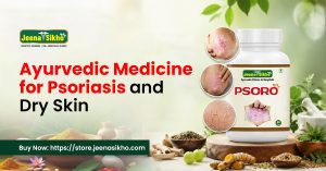 Ayurvedic Medicine for Psoriasis