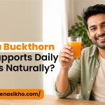 How Sea Buckthorn Juice Supports Daily Wellness Naturally